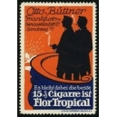 Flor Tropical Cigarre Büttner Frankfurt (WK 01)