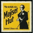 Mayser Hut Fabrik Ulm, Mir fehlt ein (WK 01)