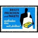 Briefe Päckchen und Pakete verbinden uns mit "drüben"