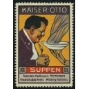 Kaiser-Otto Suppen ... (WK 01)