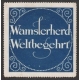 Wamslerherd Weltbegehrt (blau)