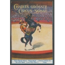 Charles grösste Circus-Schau ... (WK 08)