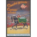 Charles grösste Circus-Schau ... (WK 10)