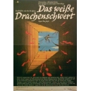 Das weiße Drachenschwert - Bai Lub Jien