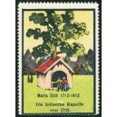 Maria Eich 1712-1912 Die hölzerne Kapelle von 1832