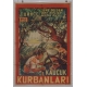 Kurbanlari - Kautschuk - The Green Hell (WK 00743)