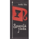 Spanila jizda cesky film