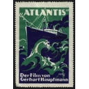 Atlantis Der Film von Gerhart Hauptmann (WK 03)